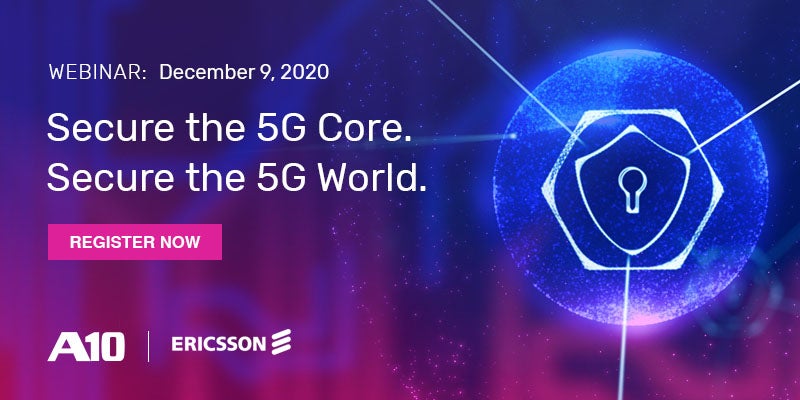 Secure the 5G Core. Secure the 5G World.