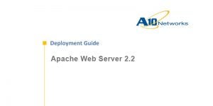 Apache Web Server 2.2 Deployment Guide