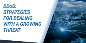 IDG 2017 Research: DDoS Strategies for Dealing with a Growing Threat