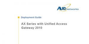 Microsoft Unified Access Gateway 2010 Deployment Guide