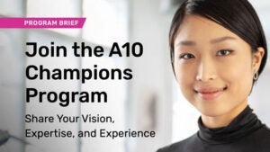 Program Brief: Join the A10 Champions Program