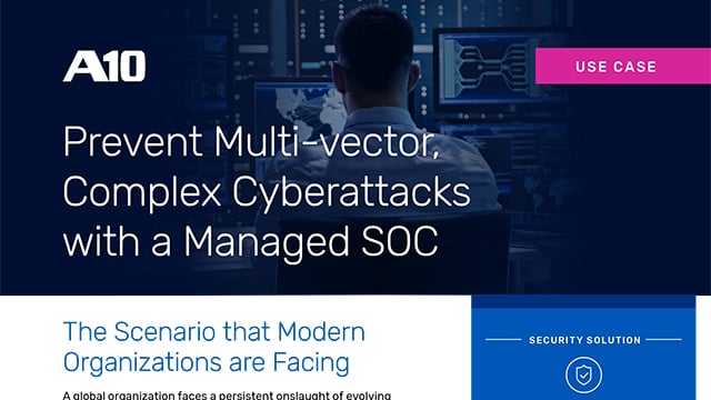 Prevent Multi-vector, Complex Cyberattacks with a Managed SOC, Use Case