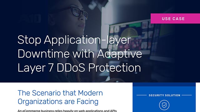 Stop Application-layer Downtime with Adaptive Layer 7 DDoS Protection - Security Solution Use Case