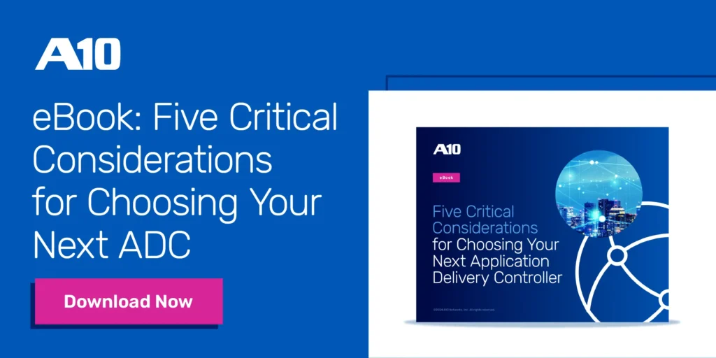 Preview of the Five Critical Considerations for Choosing Your Next Application Delivery Controller Ebook