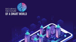 Securing the Future of a Smart World - Opportunities & Challenges in a 5G Connected Economy