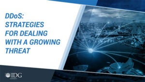 IDG 2017 Research: DDoS Strategies for Dealing with a Growing Threat