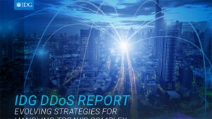IDG DDoS Report: Evolving Strategies for Handling Today's Complex and Costly Threats