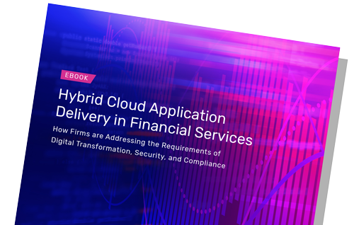 Hybrid Cloud Application Delivery in Financial Services