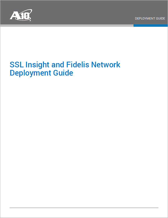 SSL Visibility & Decryption: Thunder SSLi Resources | A10 Networks
