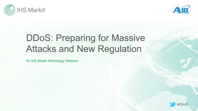 DDoS: Preparing for Massive Attacks and New Regulations