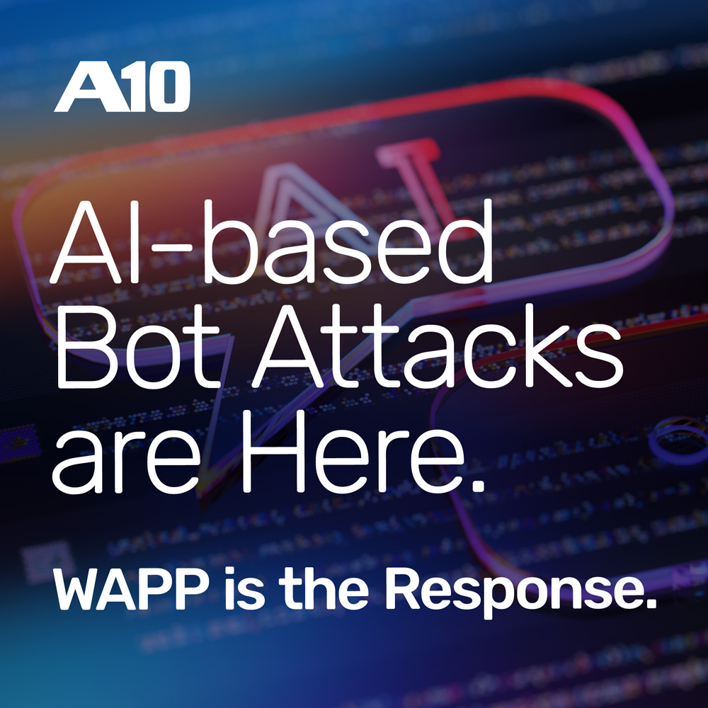 AI-based Bot Attacks are Here. WAPP is the Response.