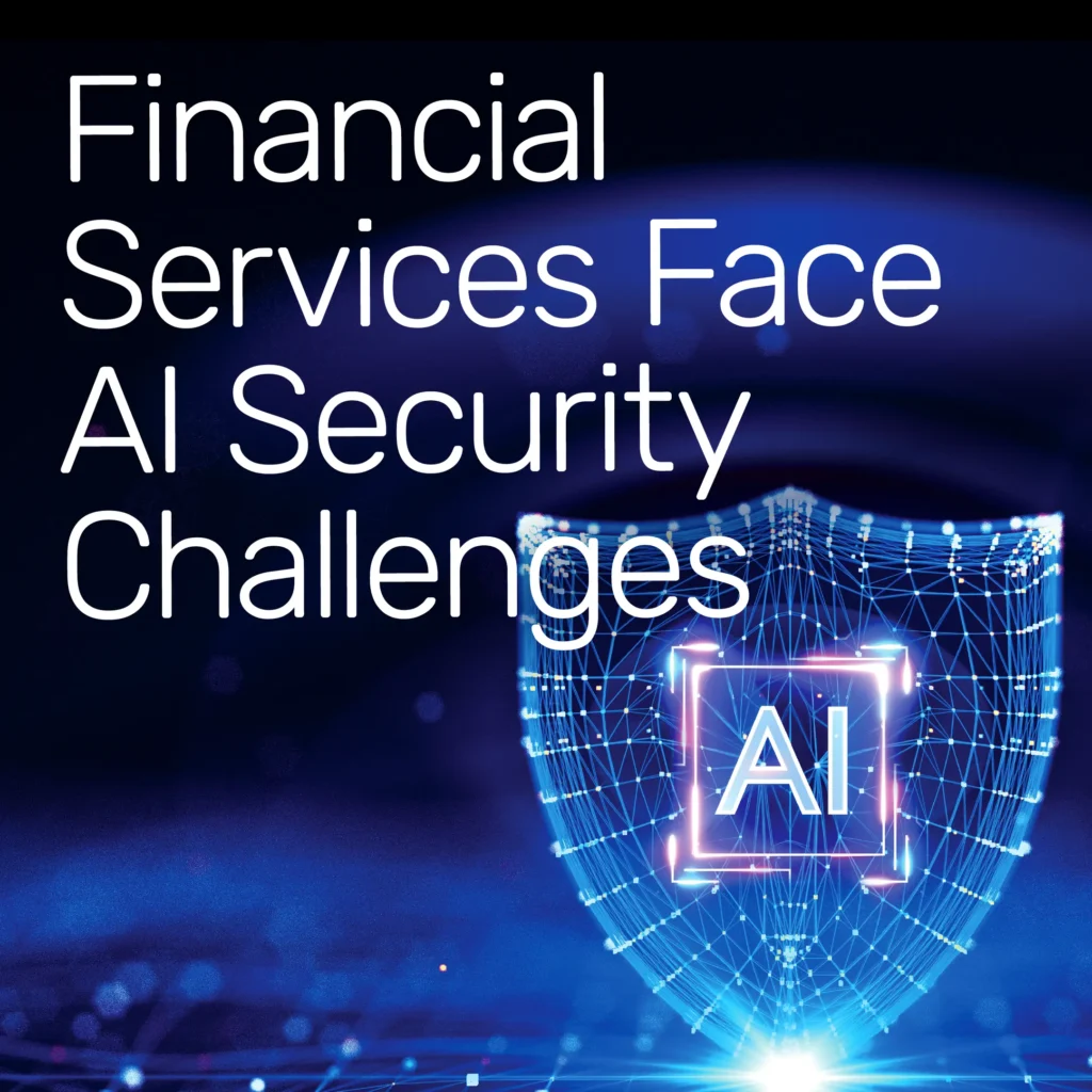 Financial Services Face AI Security Challenges with a digital shield illustration in a high-tech design.