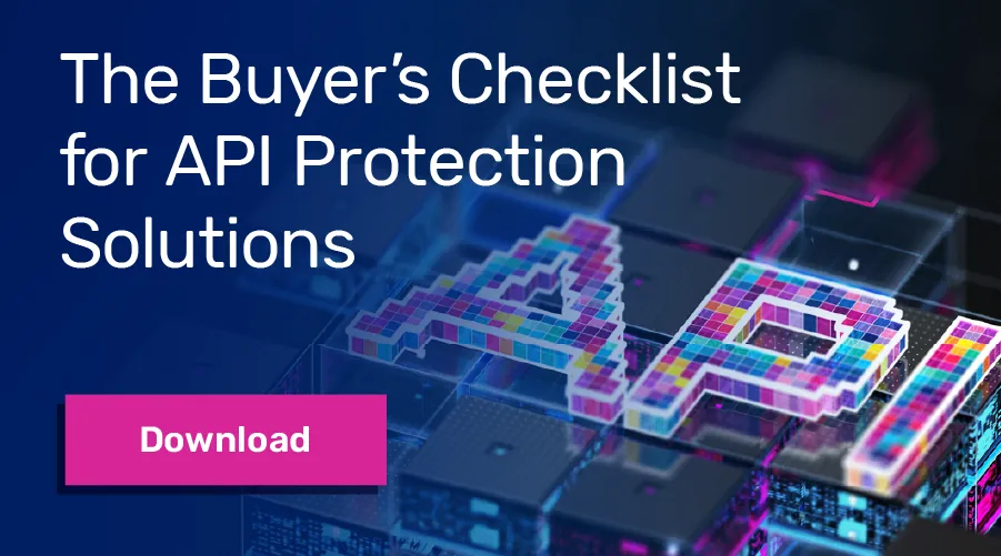 The Buyer's Checklist for API Protection Solutions. Colorful API text with a pink Download button.