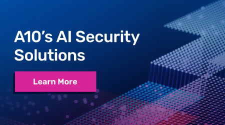 Alt text: A10's AI Security Solutions with a button that says 'Learn More' on a digital background.