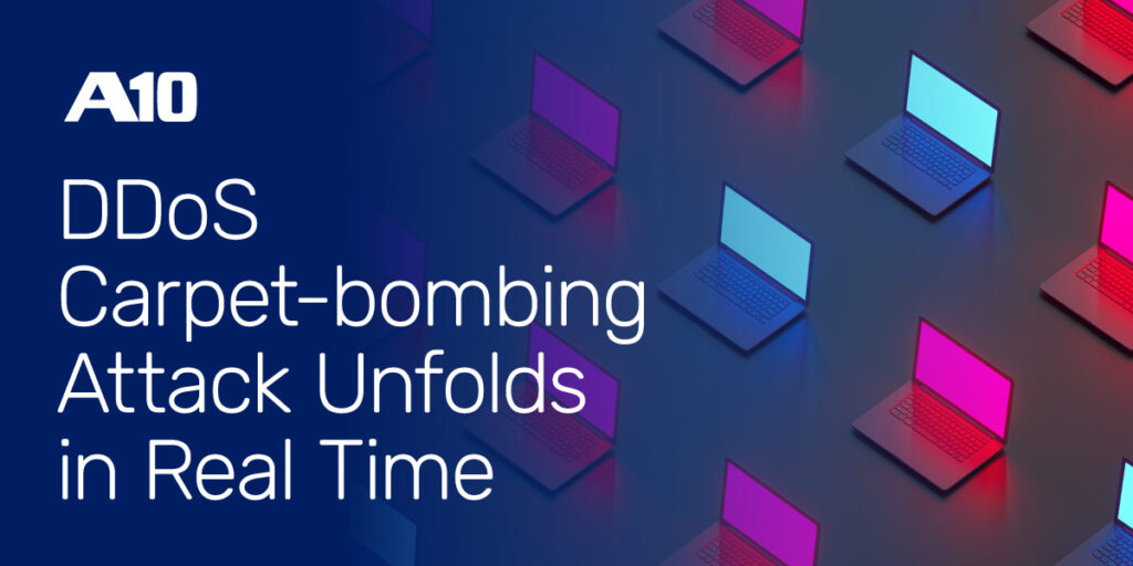DDoS Carpet-bombing Attack Unfolds in Real Time