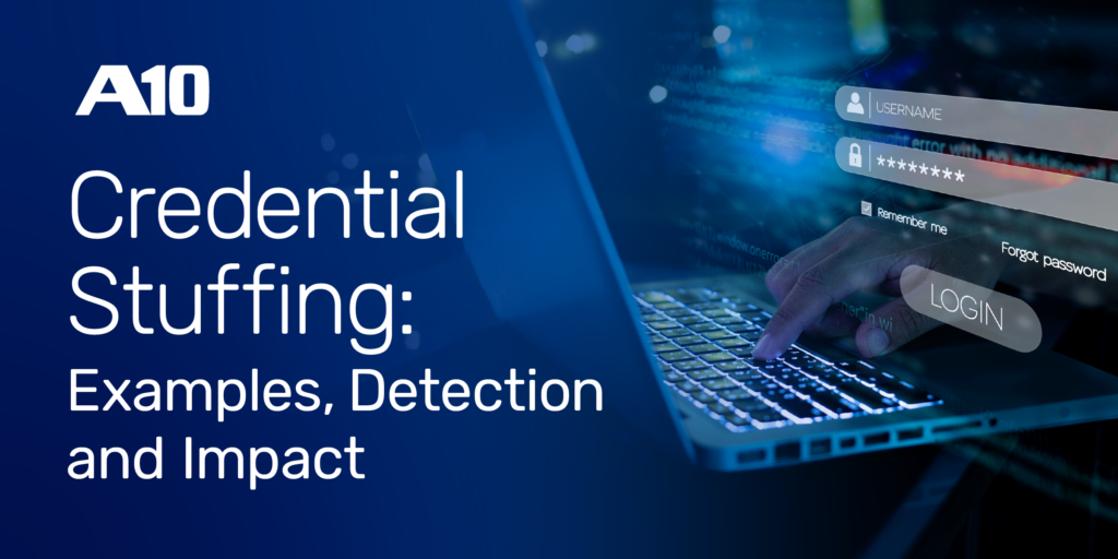 A10 Credential Stuffing: Examples, Detection and Impact with a login interface on a laptop screen.