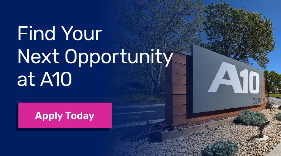 Find Your Next Opportunity at A10. Sign showing A10 in a scenic landscape. Apply Today.