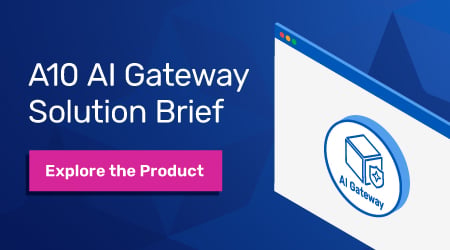 Alt text: A10 AI Gateway Solution Brief with a button to Explore the Product on a blue background.
