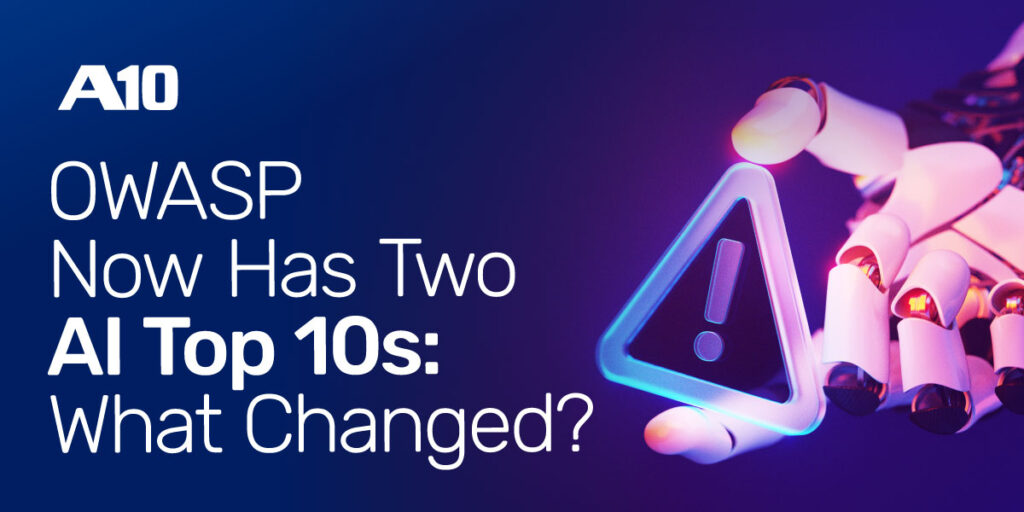 Alt text: A10: OWASP Now Has Two AI Top 10s: What Changed? Image features a robotic hand and warning icon.