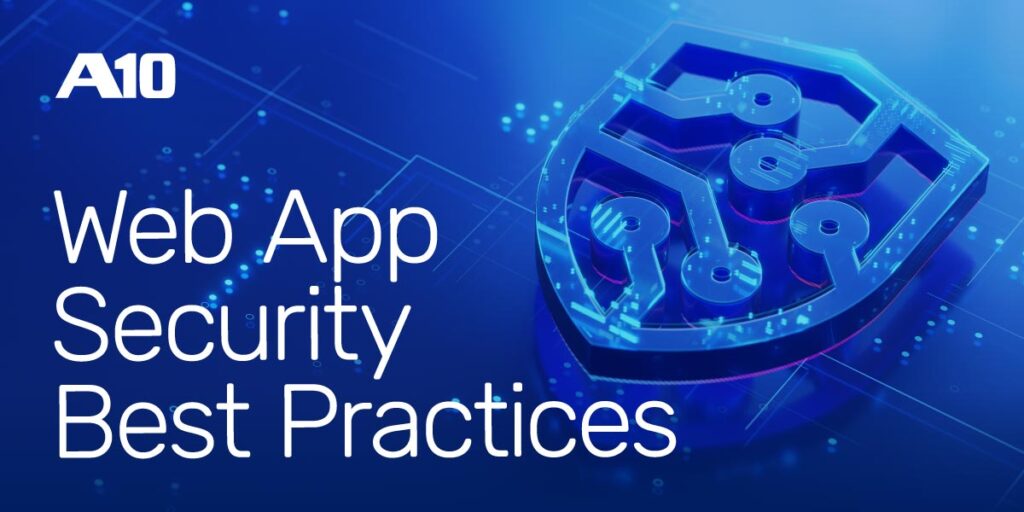 A10 Web App Security Best Practices image featuring a digital shield design.