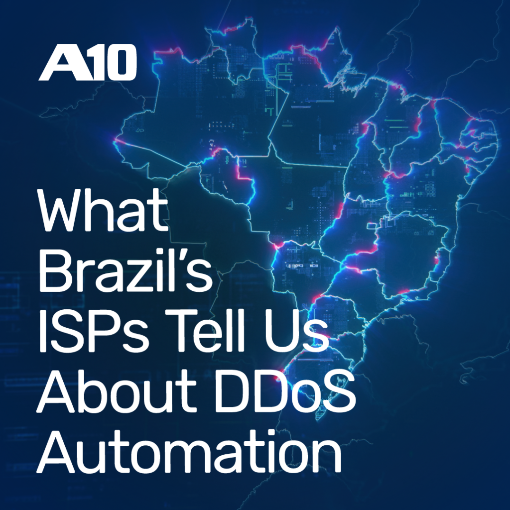 Grafik A10: Was Brasiliens Internetdienstanbieter über die Automatisierung von DDoS-Angriffen verraten – mit einer Karte Brasiliens im digitalen Stil.