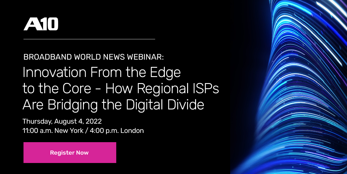 Innovation From the Edge to the Core – How Regional ISPs Are Bridging the Digital Divide