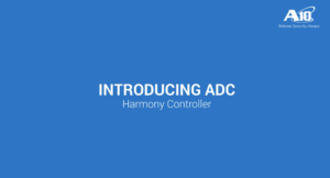 Introducing ADC: Harmony Controller