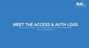 AppCentric Templates – Access and Authentication Logs Dashboard