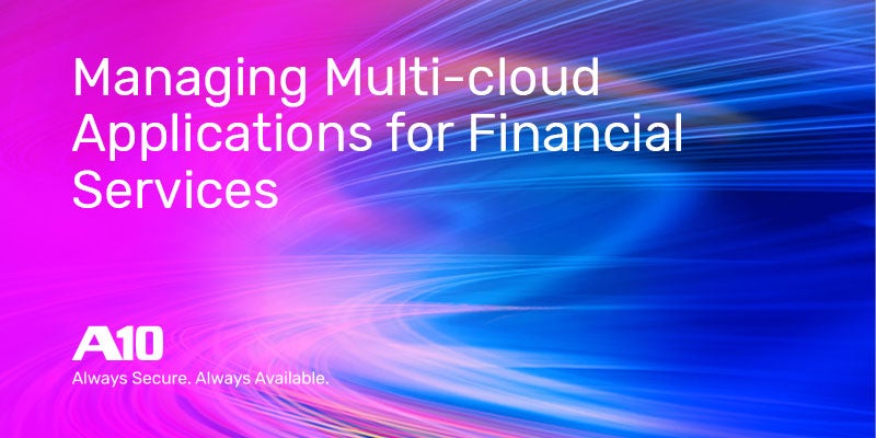Managing Multi-cloud Applications for Financial Services