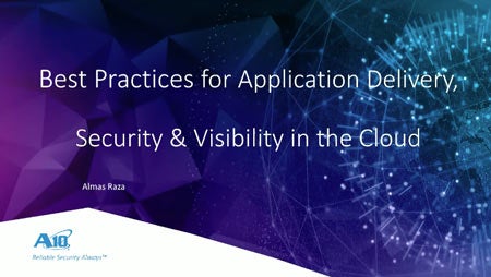 Best Practices for Application Delivery, Security & Visibility in the Cloud