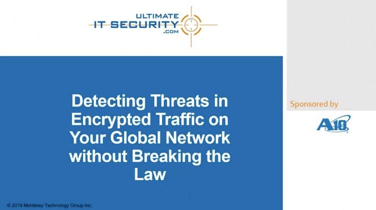Detecting Threats in Encrypted Traffic on Your Global Network without Breaking the Law