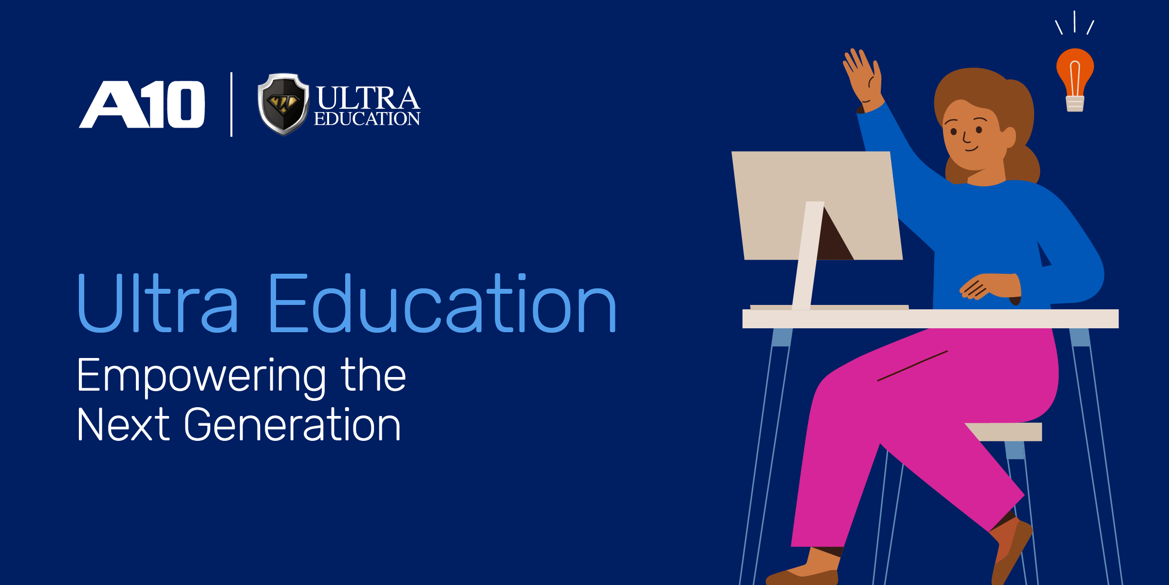 Empowering the Next Generation with Ultra Education