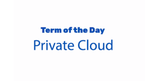 What is a Private Cloud?