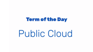 What is a Public Cloud?