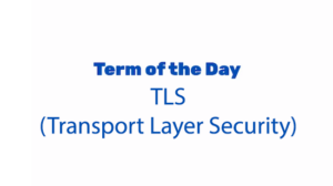 What is TLS (Transport Layer Security)?