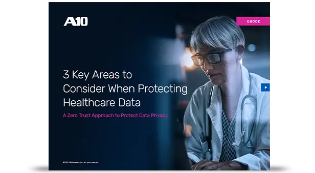 Preview of the eBook titled, 3 Key Areas to Consider When Protecting Healthcare Data