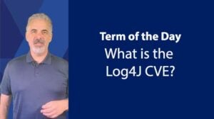What is the Log4j CVE?